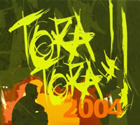 Tora!Tora! 2004